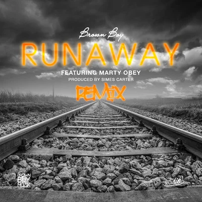 Miz Mg/D-Maniax/Brown BoyRunaway (feat. Marty Obey) [Remix]