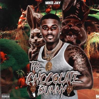 DJ R-Wan/Mike JayThe Chocolate Bunny