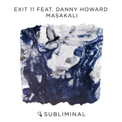 EXIT 11Danny HowardMASAKALI