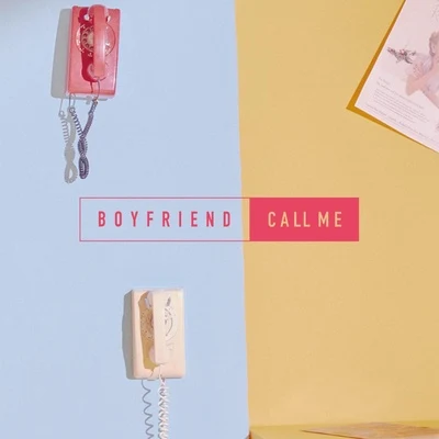 BOYFRIEND/SISTAR/K.WillCALL ME