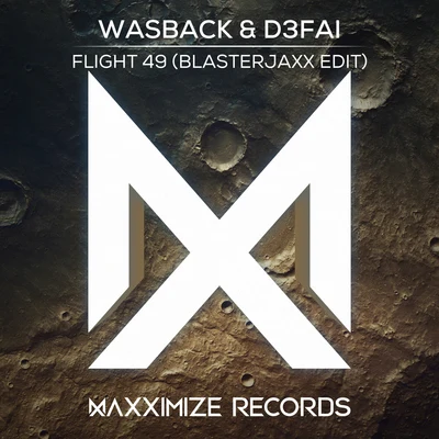 WasbackFlight 49 Blasterjaxx Edit