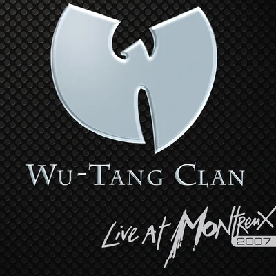 w U-tang clanLive At Montreux 2007