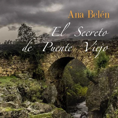 Ana BelénEl Secreto de Puente Viejo