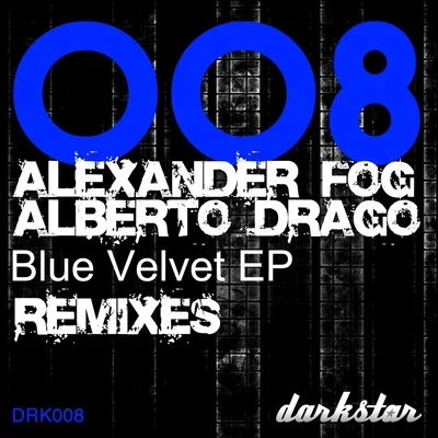 Alberto DragoBlue Velvet EP - Remixes