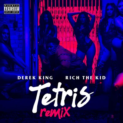 Derek King/Almighty JayTetris (Remix) [feat. Rich The Kid]