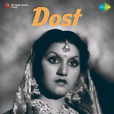 Noor Jehan, Begum Jaipuri, Chorus/Noor JehanDost