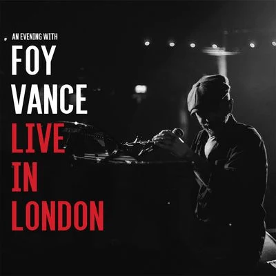 Foy VanceLive In London