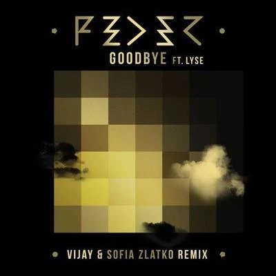 guitk/Vijay & Sofia ZlatkoGoodbye (Vijay & Sofia Zlatko Remix)