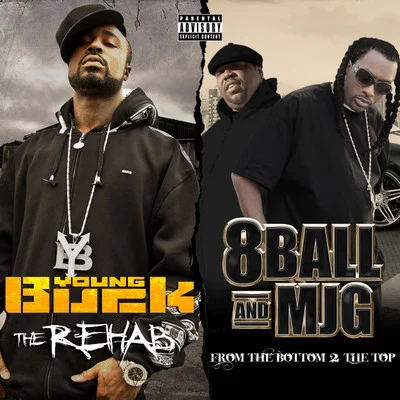 8Ball & MJGSplit: The RehabFrom the Bottom 2 the Top (2 for 1: Special Edition)