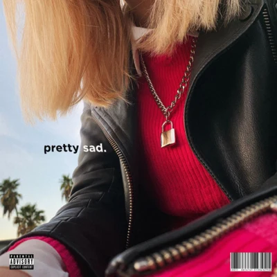 XYLØPretty Sad