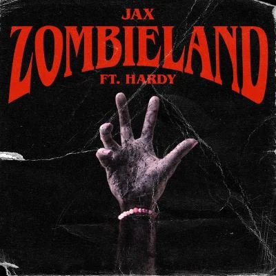 HARDY/The Cadillac Three/HIXTAPE/Rhett AkinsZombieland (feat. HARDY)