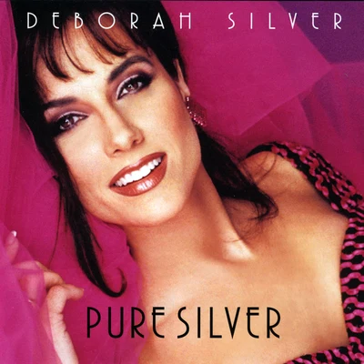 Deborah SilverPure Silver