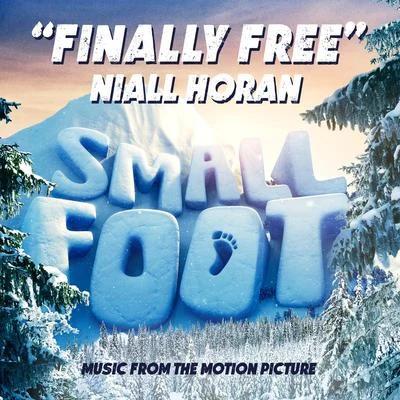 Niall HoranFinally Free (From "Smallfoot")