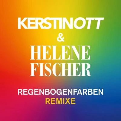 Helene FischerRegenbogenfarben (Remixe)