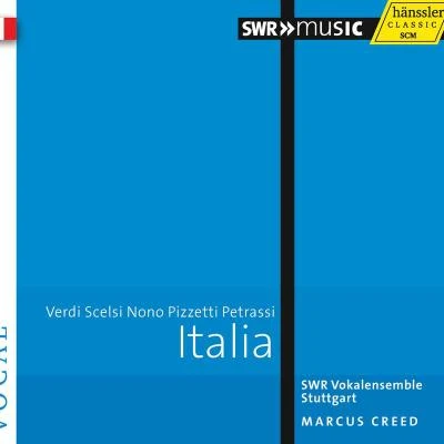 Stuttgart Southwest Radio Vocal EnsembleUlrike KochHubert MayerRupert HuberMaria-Regina GromesManfred AckermannChoral Music - VERDI, G.SCELSI, G.NONO, L.PIZZETTI, I.PETRASSI, G. (Italia) (SWR Vocal Ensemble, M. Creed)