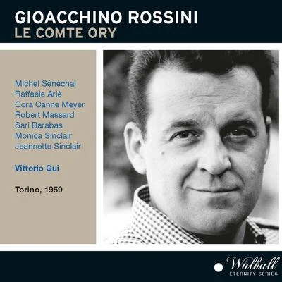 Vittorio Gui/Myer Fredman/Duncan Robertson/Royal Philharmonic Orchestra/Andrew Walter/Victoria de los Ángeles/Ronald Kinloch Anderson/The Royal Philharmonic Orchestra/Carlo Cava/Glyndebourne Festival ChorusROSSINI, G.: Comte Ory (Le) [Opera] (Sénéchal, Arié, Canne-Meijer, Massard, Barabas, M. and J. Sinclair, Gui)(1959)