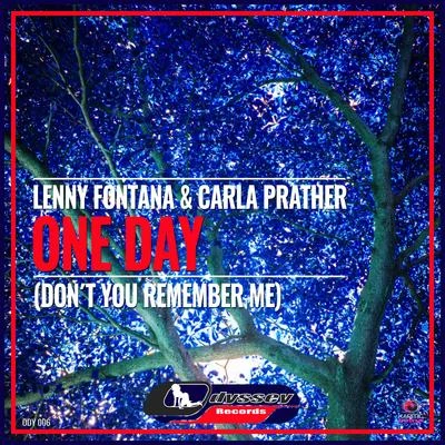 Carla Prather/David Morales/DJ SpenOne Day (Dont You Remember Me)