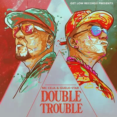 MC CejaDouble Trouble