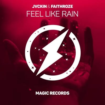 JvckinFeel Like Rain