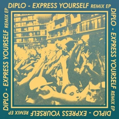 Diplo/LSD/Labrinth/SiaExpress Yourself Remix EP-(MAD193) WEB