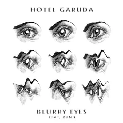 Kendoll/Hotel Garuda/MNNR/Movenchy/Bekah/TOMBZ/SHDWS/Jordan Burns/Gerry Gonza/NuKidBlurry Eyes (ft. Runn)