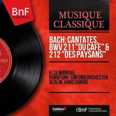 Adolf Fritz Guhl/Rundfunk-Sinfonieorchester BerlinBach: Cantates, BWV 211 "Du café" & 212 "Des paysans" (Mono Version)