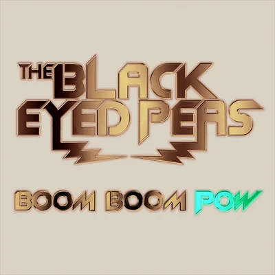 Black Eyed PeasBoom Boom Pow