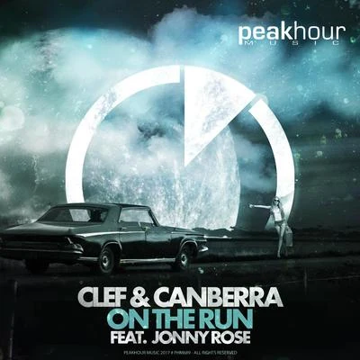 Clef & CanberraOn The Run feat. Jonny Rose