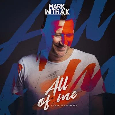 Mark With A KAll Of Me