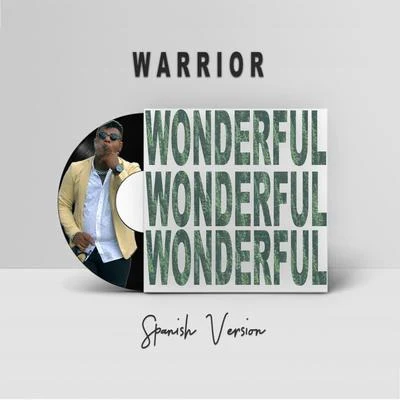 WarriorWonderful (Spanish Version)