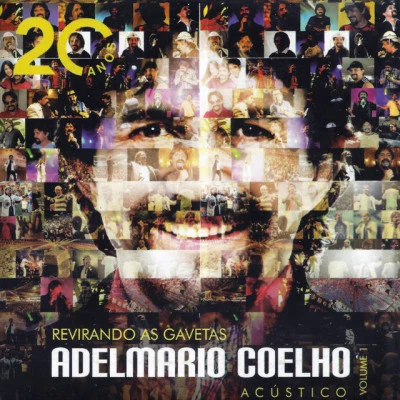 Adelmario CoelhoRevirando as Gavetas, Vol. 1 (20 Anos) [Acústico]