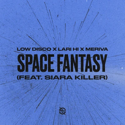 Low DiscoWADDSpace Fantasy