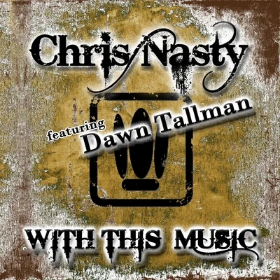 Nico Di Luca/Chris NastyWith This Music