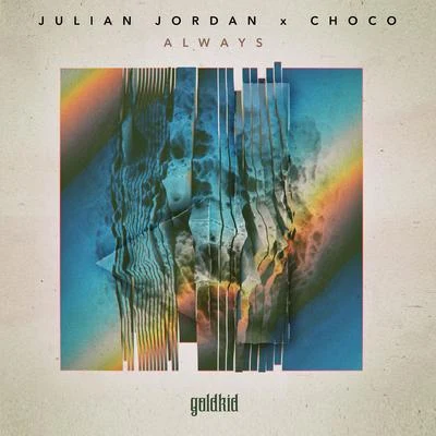 Julian JordanAlways