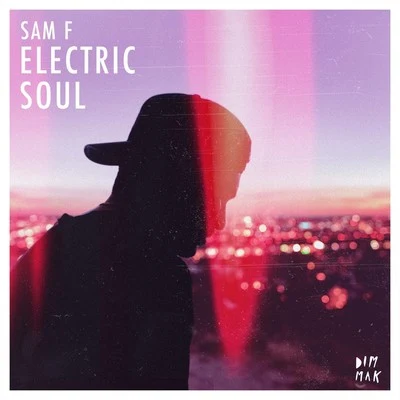 SAM FElectric Soul EP