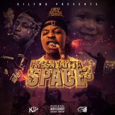 Nef The Pharaoh/ShooterGang KonyFresh Outta Space 3