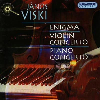 Miklós LukácsViski: EnigmaViolin ConcertoPiano Concerto