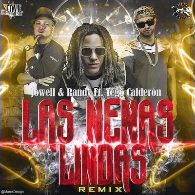 JowellLas Nenas Lindas (Remix) [feat. Tego Calderon] - Single