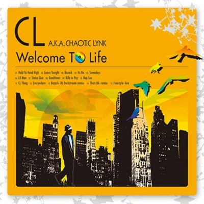 CLWelcome To Life