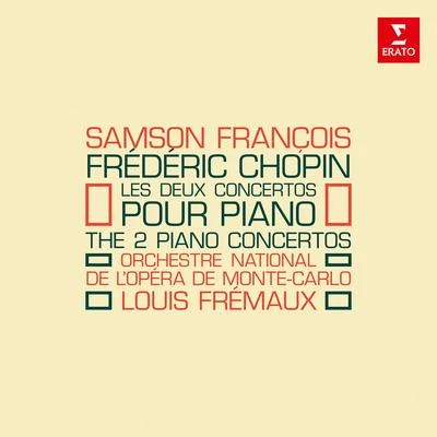 Samson FrançoisChopin: Les deux concertos pour piano, Op. 11 & 21