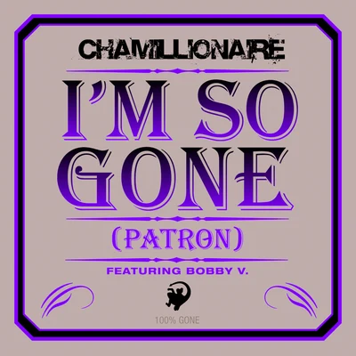 ChamillionaireIm So Gone (Patron)