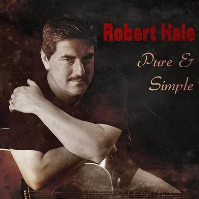 Robert HalePure & Simple