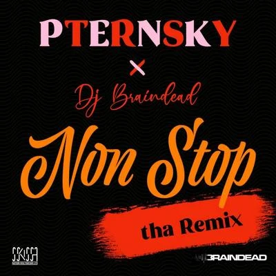 Travis World/PternskyNon Stop tha (Remix)