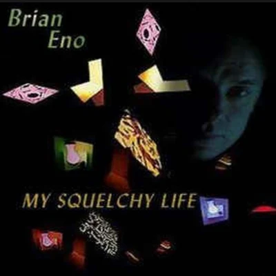 Brian Eno/Jon Hopkins/Leo AbrahamsMy Squelchy Life