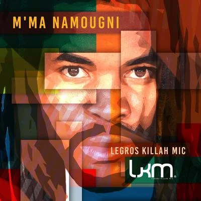 Kola Loka/El magnifico/Puchoman/La Escuela Con La Calle/LKM/La M3KA/Ocamboman/La Combinacion/DJ Unic/CandymanMma namougni