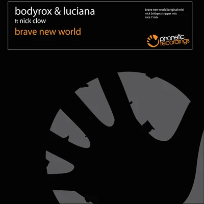 BodyroxBrave New World