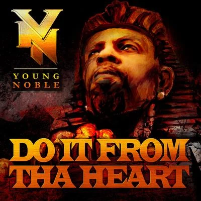 Chico Chicano/Young Noble/Rigo LunaDo It from the Heart - Single