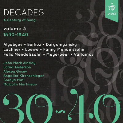 Alexey GusevDecades: A Century of Song, Vol. 3 (1830-1840)