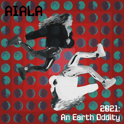 Aiala2021: an Earth Oddity