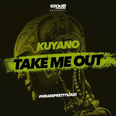 KuyanoTake Me Out